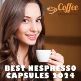 Best Nespresso Capsules